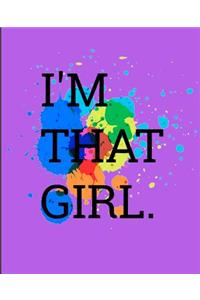 I'm That Girl Composition Book Journal