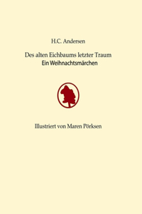 Des alten Eichbaums letzter Traum