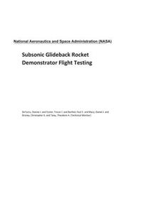 Subsonic Glideback Rocket Demonstrator Flight Testing