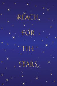 Reach For The Stars