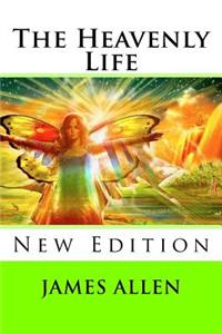 The Heavenly Life