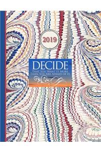 2019 Planner; Decide