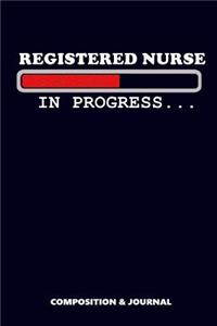 Registered Nurse in Progress