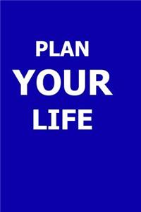 2019 Weekly Planner Motivational Saying Plan Your Life 134 Pages