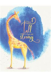 Stand Tall and Be Strong