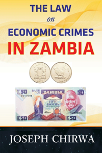 Law On Economic Crimes In Zambia