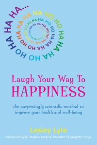 Laugh Your Way to Happiness