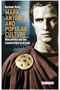 Mark Antony and Popular Culture