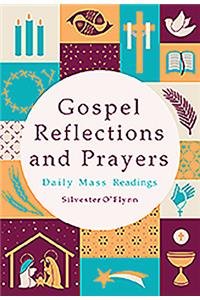 Gospel Reflections and Prayers