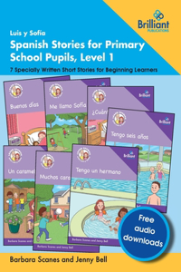Luis y Sofia Spanish Stories for Primary School Pupils, Level 1