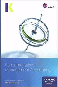 BA2 FUNDAMENTALS OF MANAGEMENT ACCOUINTING - STUDY TEXT