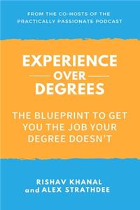Experience Over Degrees