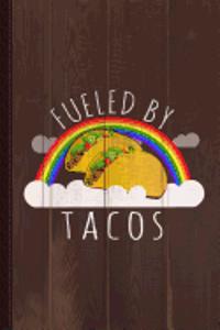 Fueled by Tacos Journal Notebook