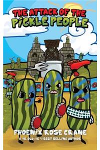 The Attack of the Pickle People