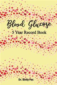 Blood Glucose 5 Year Record Book