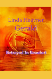 Betrayed In Beaufort