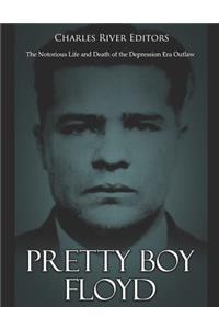 Pretty Boy Floyd