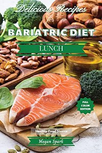 Delicious Recipes for Bariatric Diet - Lunch