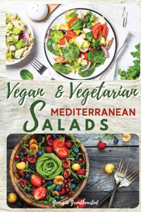 Vegan and Vegetarian Mediterranean Salads