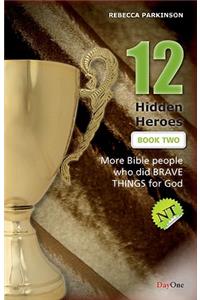 12 Hidden Heroes : NT