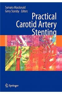 Practical Carotid Artery Stenting