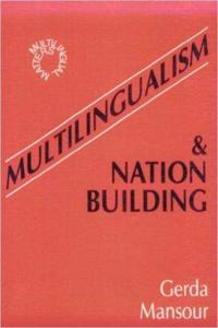 Multilingualism and Nation Building