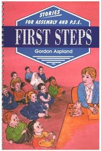 First Steps: Stories for Assembly and P.S.E.