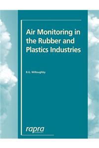 Air Monitoring in the Rubber and Plastics Industries