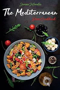 The Mediterranean Diet Cookbook