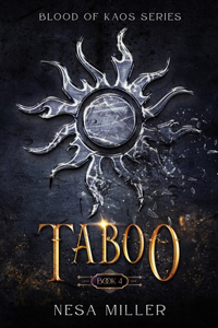 Taboo, Blood of Kaos Series