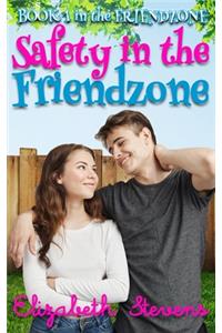 Safety in the Friendzone