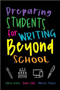 Preparing Students for Writing Beyond School