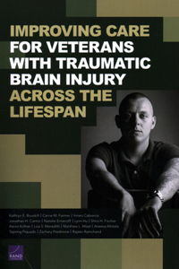 Improving Care for Veterans with Traumatic Brain Injury Across the Lifespan