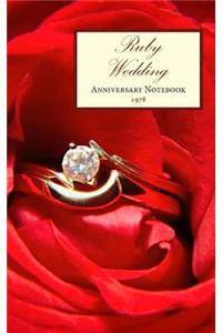 Ruby Wedding Anniversary Notebook 1978: A Great Alternative to a Card