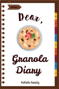 Dear, Granola Diary