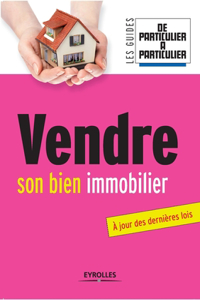 Vendre son bien immobilier