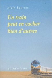 Un Train Peut En Cacher Bien d'Autres