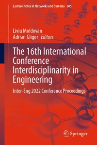 16th International Conference Interdisciplinarity in Engineering