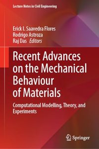 Recent Advances on the Mechanical Behaviour of Materials