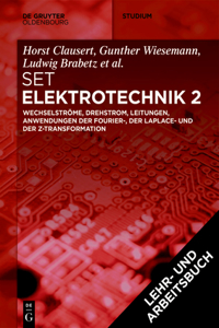 [Set Grundgebiete Der Elektrotechnik 2, 13. Aufl.]Arbeitsbuch Elektrotechnik 2, 2. Aufl.]