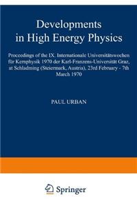 Developments in High Energy Physics