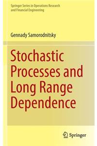 Stochastic Processes and Long Range Dependence