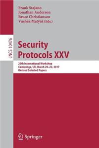 Security Protocols XXV