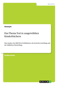 Das Thema Tod in ausgewählten Kinderbüchern