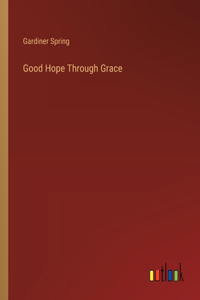 Good Hope Through Grace