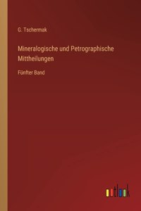 Mineralogische und Petrographische Mittheilungen