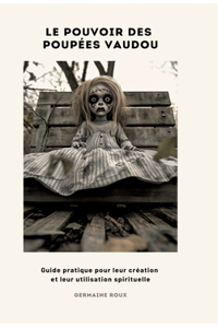Le Pouvoir des Poupées Vaudou