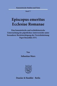 Episcopus Emeritus Ecclesiae Romanae