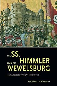 Ss, Himmler Und Die Wewelsburg
