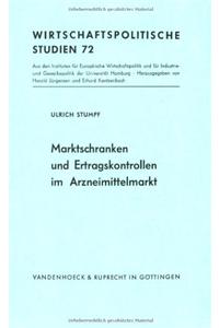 Marktschranken Und Ertragskontrollen Im Arzneimittelmarkt